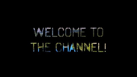 Welcome to The Channel!