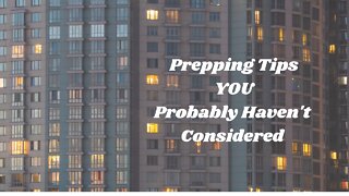 Prepping Tips: Things You Should Have In Your Preps