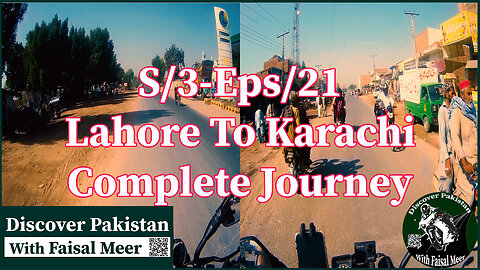 Season 3 Eps 21 Lahore To Karachi | Complete Journey |Watch In HD Urdu/Hindi #motovlogger #vlogger