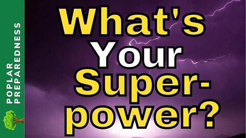 In Demand Superpowers When The Grid Goes Down - Step To SHTF