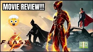 THE FLASH Movie Review!!- (SPOILERS Available in 2nd half, NON-Spoiler edition 1st half!) 😱☠️🤯💯😎🥳🔥🍿👌