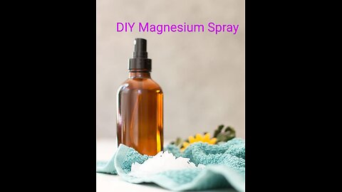 Making my own Magnesium Spray