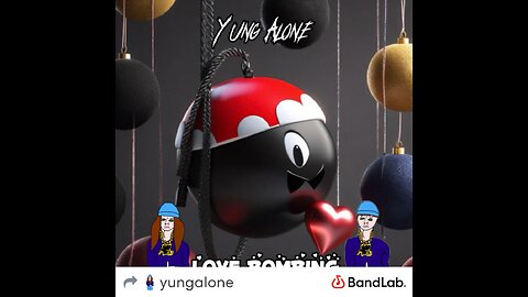 Yung Alone - Love Bombing (BandLab Audio)