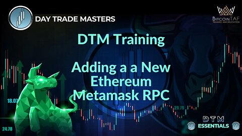 DTM Training - Adding a New Ethereum Metamask RPC