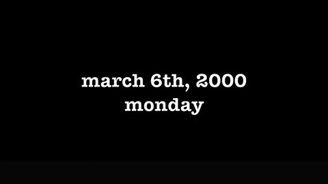 YEAR 18 [0076] MARCH 6TH, 2000 - MONDAY [#thetuesdayjournals #thebac #thepoetbac #madjack]