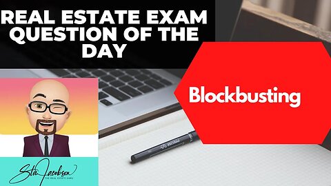 Daily real estate practice exam question -- blockbusting