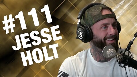 Jesse Holt | Episode #111 | Champ and The Tramp