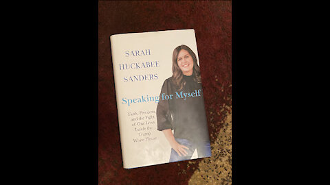 The Original Read: Review of 'Speaking for Myself' by Sarah Huckabee Sanders