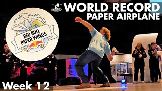 World Record - Longest Paper Airplane Hang Time - Week 12
