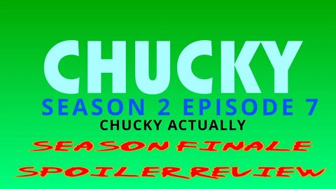 #CHUCKY Season 2 Episode 8 #ChuckyActually Season Finale #SpoilerReview