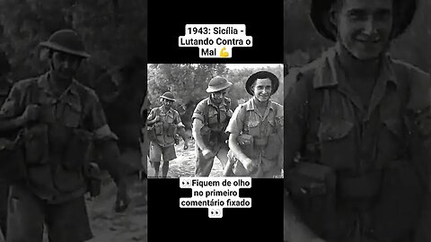 1943: Sicília - Lutando Contra o Mal 💪 #war #guerra #ww2