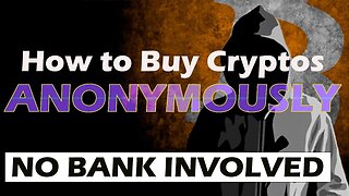 How to Buy Crypto Currencies Anonymously