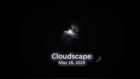 Cloudscape May 18, 2024