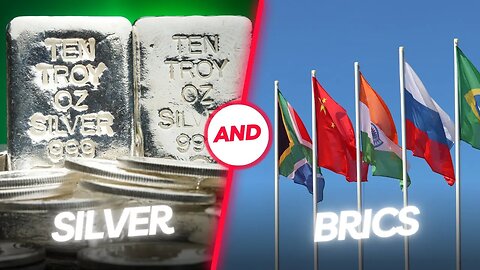 Silver and the BRICS Common Payment System: What You Need to Know