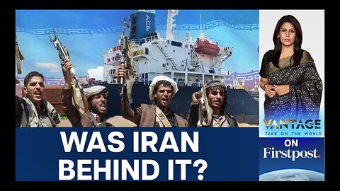 Red Sea Crisis: Iran Refutes US Claims of India-Bound Ship Attack | Vantage with Palki Sharma