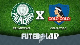 AO VIVO: Palmeiras X Colo-Colo