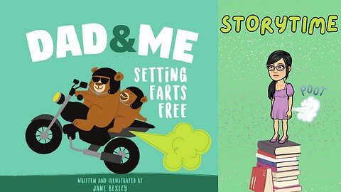 Dad and me, setting farts free // Fathers Day Book