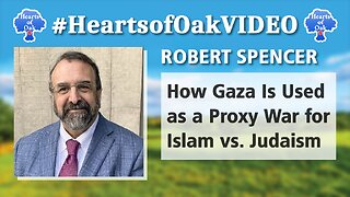 Robert Spencer - How Gaza is Used as a Proxy War for Islam vs Judaism