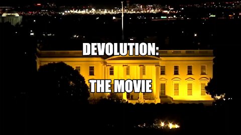 Devolution: The Movie