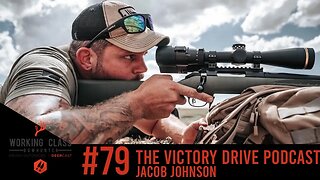 EP 79 | Victory Drive with Jacob Johnson - Working Class On DeerCast