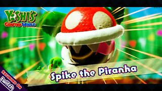 SPIKE THE PIRANHA | Yoshi's Crafted World - Part 3