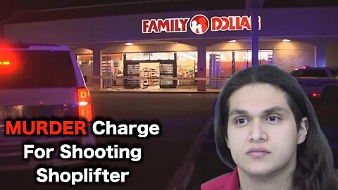 Family Dollar Employee Charged With Murder For Shooting Shoplifter