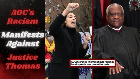 AOC Hates All Black Supreme Court Justices | Wants Clarence Thomas Impeached!