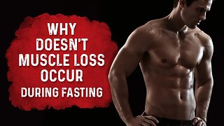 Why Doesn't Intermittent Fasting Cause Muscle Loss? – Dr.Berg