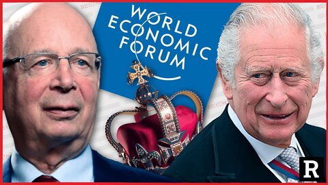 King Charles and the World Economic Forum Just Aligned on Great Reset Agenda