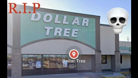 R.I.P The Dollar Tree NO More