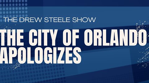 The City Of Orlando Apologizes
