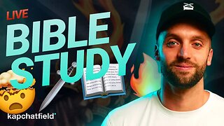 LIVE Bible Study and Prayer with Kap