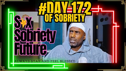 Day 172 of Sobriety: Reflections on Future Sobriety and Relationships #martinhagström