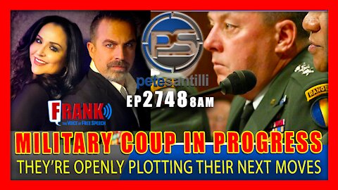 EP 2748-8AM MILITARY COUP IN PROGRESS - THEY'RE OPENLY PLOTTING THEIR NEXT MOVES