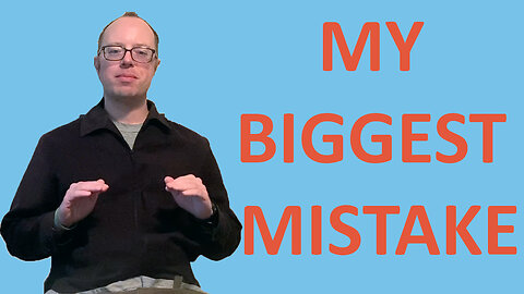 MY BIGGEST MISTAKE - EPG EP 19