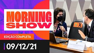 ÚLTIMAS ARTICULAÇÕES DOS POSSÍVEIS CANDIDATOS À PRESIDÊNCIA - MORNING SHOW - 09/12/21