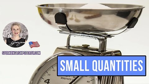 252 Words and Phrases to Describe Small Quantities in English