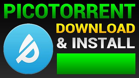How To Download & Install PicoTorrent - Tiny BitTorrent Client For Windows