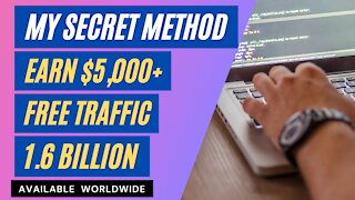 Secret Method To Earn $5,000+ On ClickBank Without Investment, Free Traffic, Affiliate Marketing