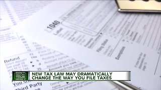 New tax law may dramatically change the way you file taxes