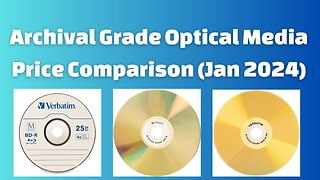 Price Comparison - Archival-Grade Optical Media Including M-Disc (Jan 2024)