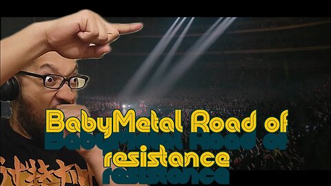 BABYMETAL - Road of Resistance - Live in Japan (OFFICIAL)[REACTION]