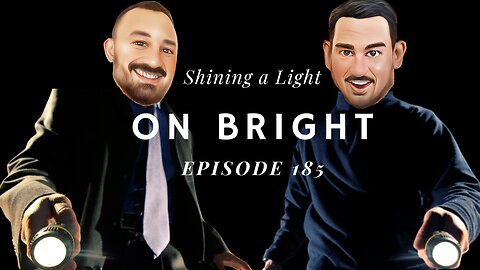 Shining a Light on Bright - The VK Bros Episode 185