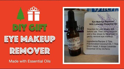 Eye Makeup Remover DIY Gifts with Essential Oils