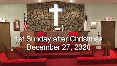1st Sunday after Christmas, December 27, 2020