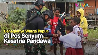 Kesatria Pandawa Tebar Kebahagiaan Warga Papua di Pos Senyum