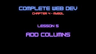 Complete Web Developer Chapter 4 - Lesson 5 Adding Columns