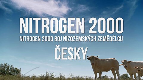 NITROGEN 2000 | Boj nizozemských zemědělců | ČESKY
