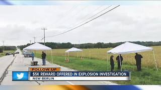 Authorities offer $5,000 reward for info on New Berlin explosions