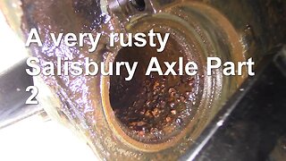 A very rusty Salisbury axle Part 2